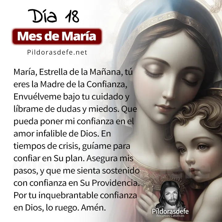 Oración a la Santísima Virgen María, para el día 18 de Mayo, mes de María