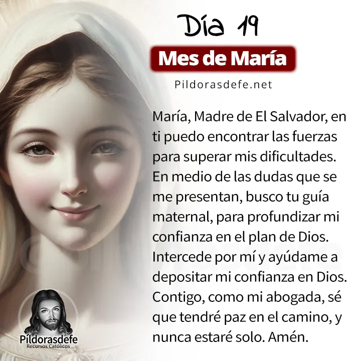 Oración a la Santísima Virgen María, para el día 19 de Mayo, mes de María