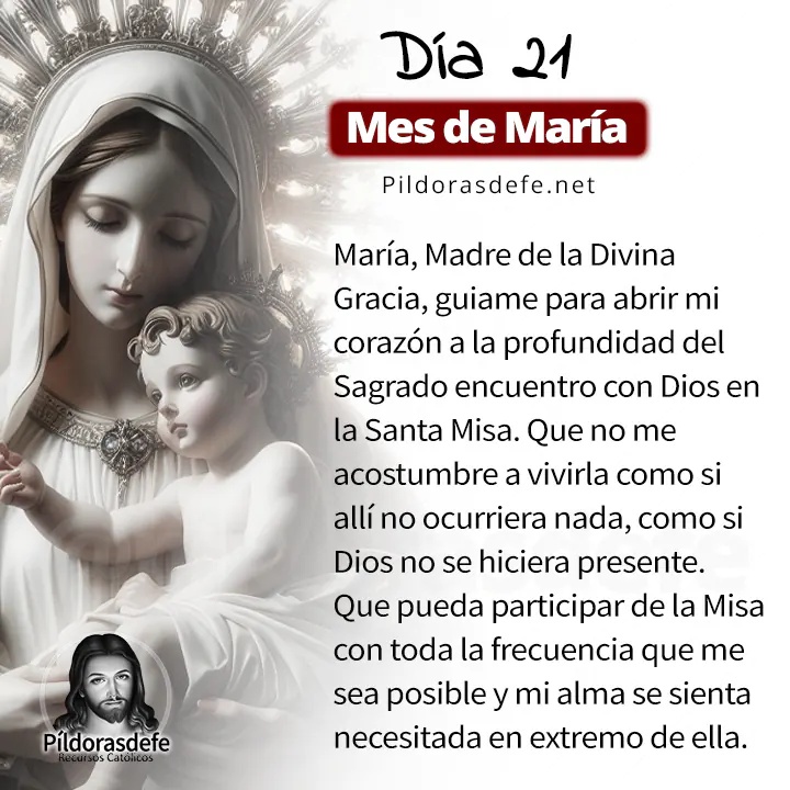 Oración a la Santísima Virgen María, para el día 21 de Mayo, mes de María