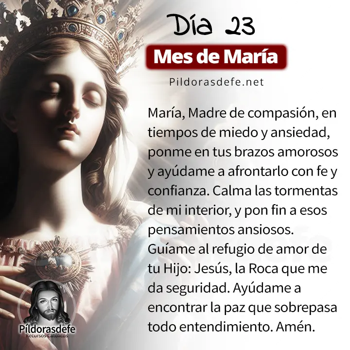 Oración a la Santísima Virgen María, para el día 23 de Mayo, mes de María
