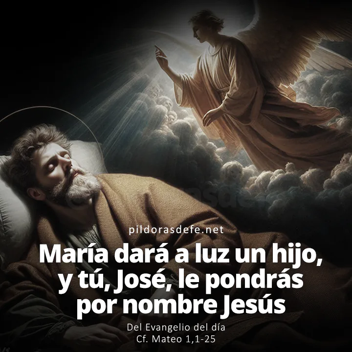 Evangelio del día, Mateo 1,1-25: María dará a luz un hijo, y tú le pondrás por nombre Jesús