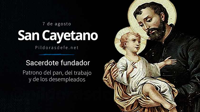 San Cayetano, patrono del pan y del trabajo