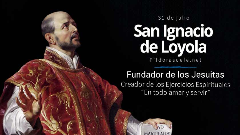 San Ignacio de Loyola, Fundador de los Jesuitas