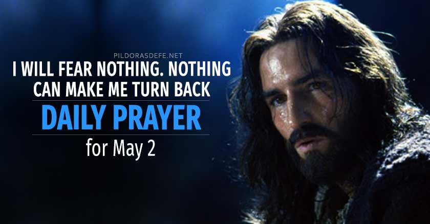 daily prayer for may  prayers the day today reflection