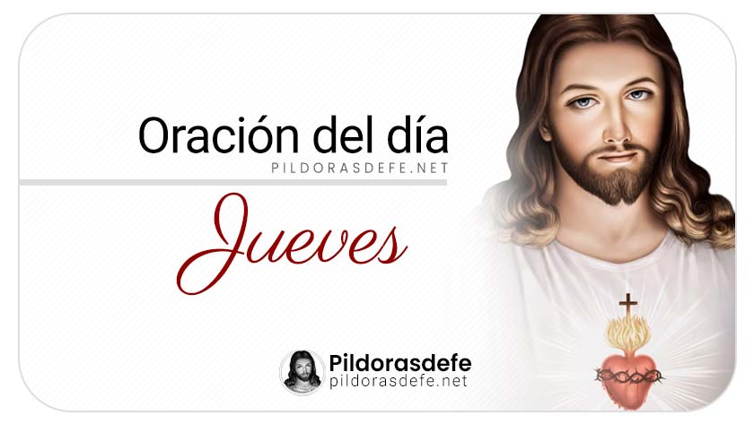 oracion del dia jueves oracion de hoy    oracion diaria