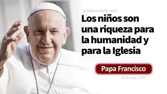 Que los ninos se acerquen a mi Papa Francisco Marcos    Cita Biblica   