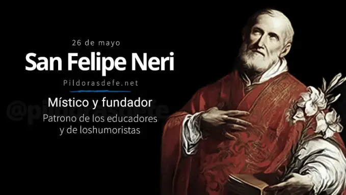 San Felipe Neri Mistico fundador