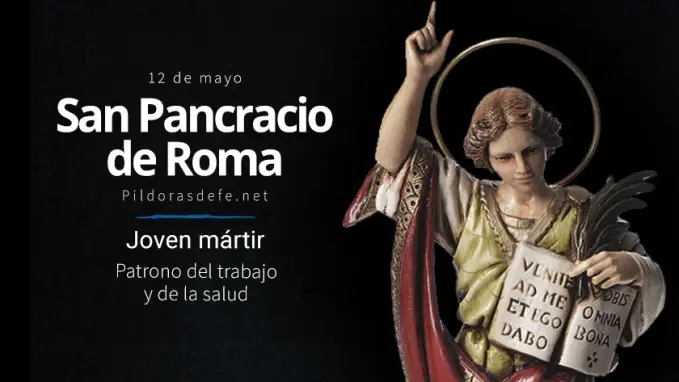 San Pancracio de Roma Patrono del trabajo