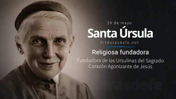 Santa Ursula Religiosa Fundadora de las Ursulinas