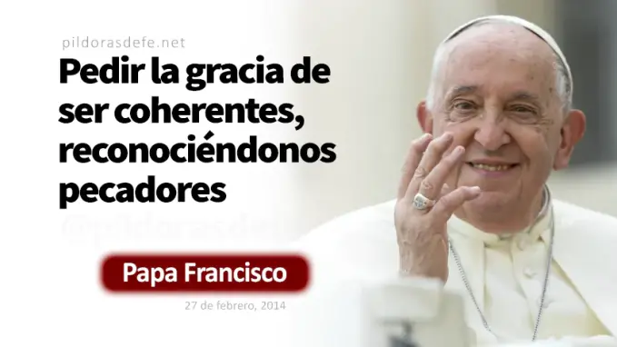 Si tu mano es ocasion de pecado Papa Francisco Marcos    Cita Biblica   