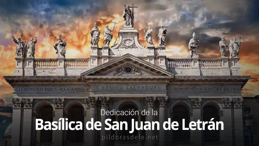 basilica de san juan de letran fiesta dedicacion