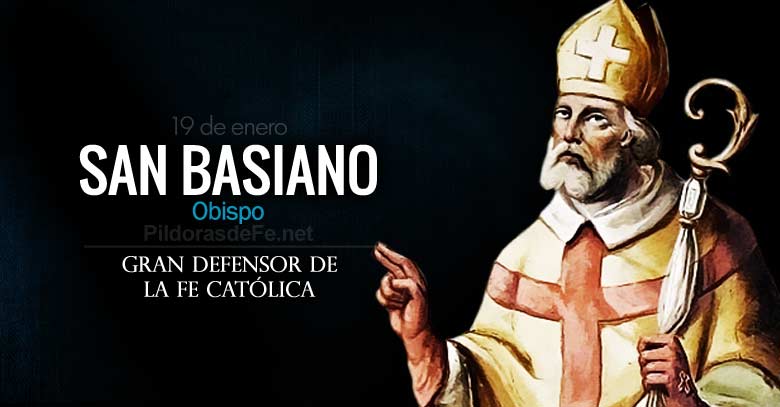 san basiano obispo defensor de la fe catolica