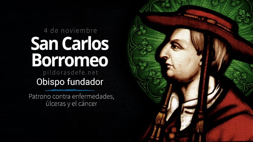 san carlos borromeo patrono contra enfermedades ulceras y el cancer