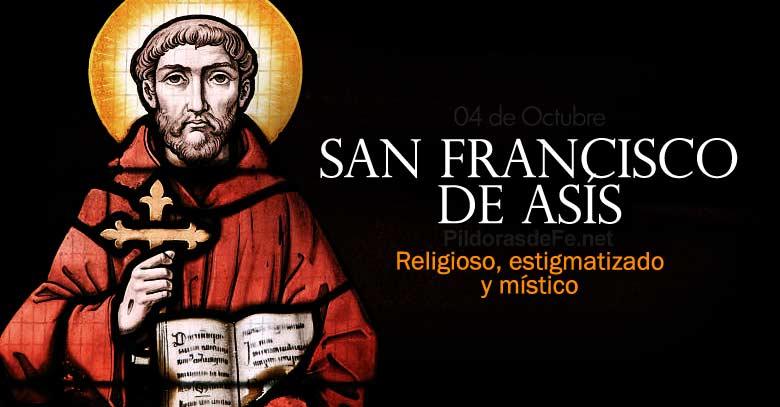 san francisco de asis religioso estigmatizado y mistico