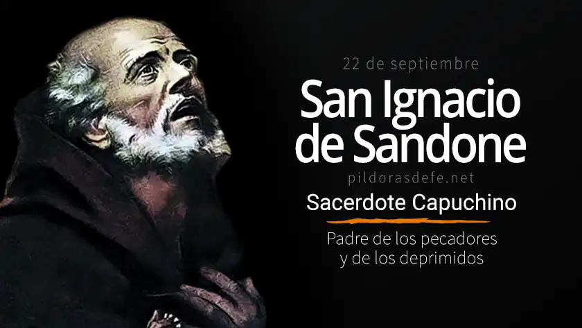 San Ignacio de Sandone. Padre de los pecadores y los deprimidos