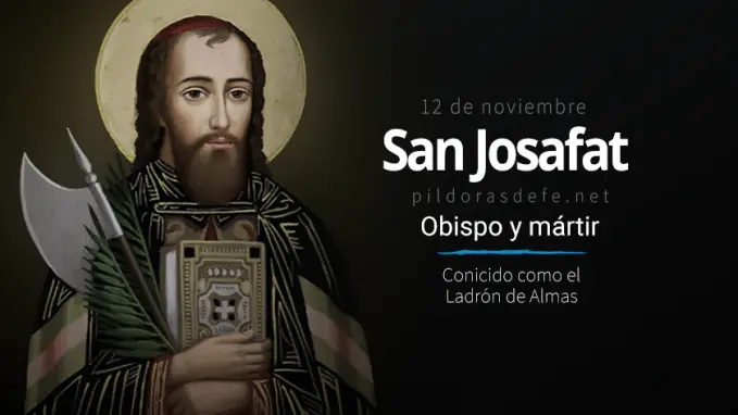 san josafat obispo martir el ladron de almas