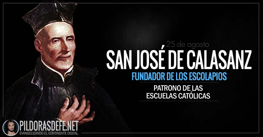 san jose de calasanz fundador de los escolapios patrono de las escuelas catolicas