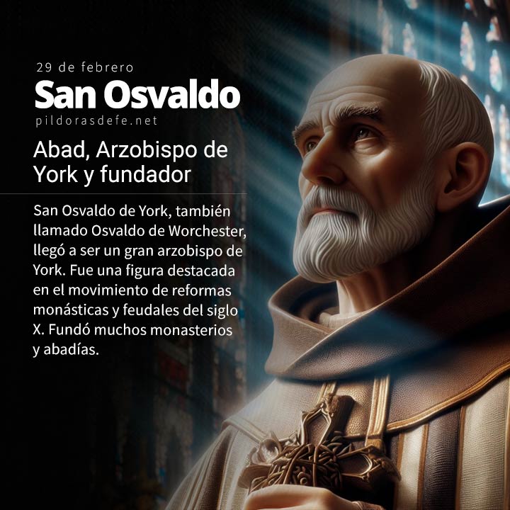 San Osvaldo de Worchester, Abad, fundador