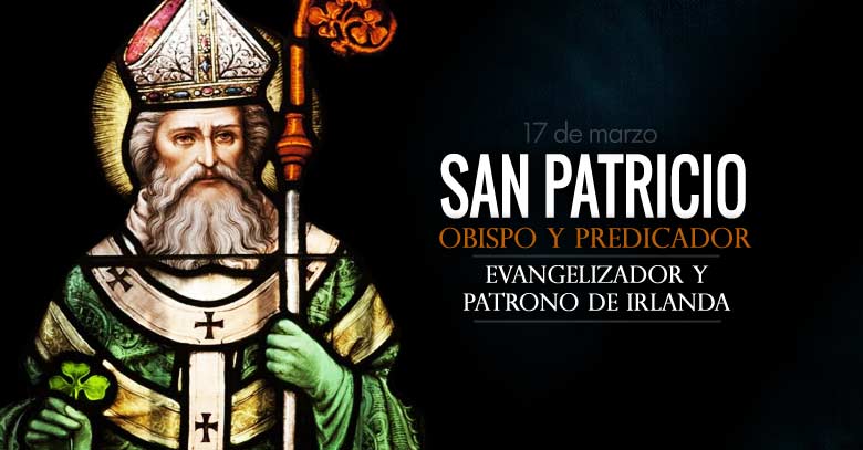 san patricio obispo predicador evangelizador patrono de irlanda