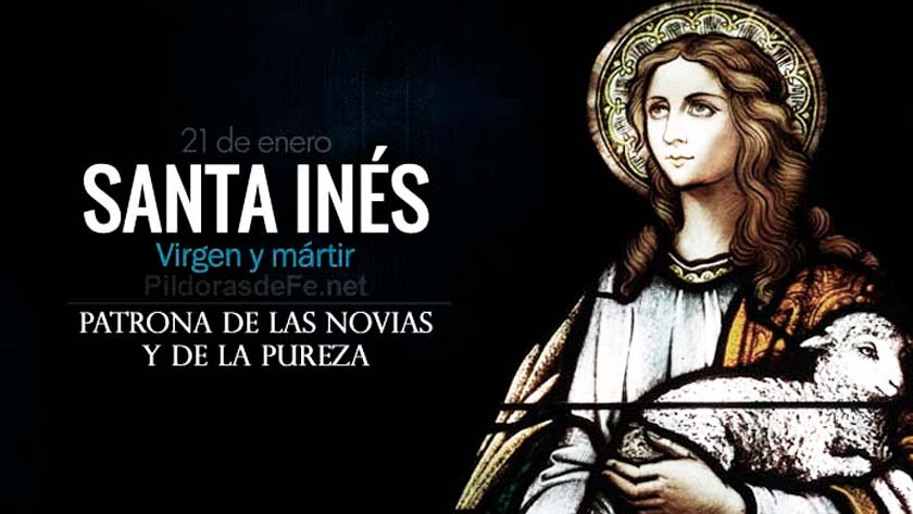 Santa Inés. Virgen y Mártir. Patrona de las Novias y de la Pureza