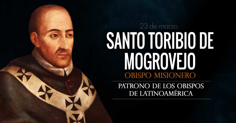 santo toribio de mogrovejo patrono de los obispos de latinoamerica