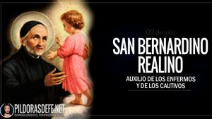 San Bernardino Realino. Intercesor de los enfermos y prisionero