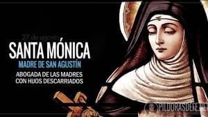 Santa Mónica de Hipona. Modelo de Esposa, Madre y Mujer Exitosa