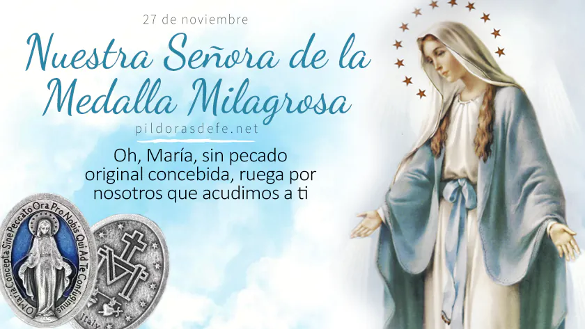 Church POP Español - Hoy Fiesta de la Virgen de la Medalla Milagrosa,  también conocida como la Medalla de la Inmaculada Concepción, es una Fiesta  en honor a la Virgen María en