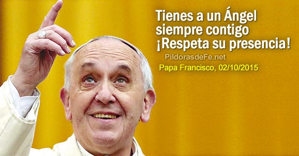 papa francisco angel de la guarda realidad consejo protege