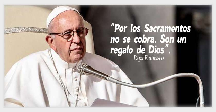 papa francisco sentado silla papa sacramentos no se cobra