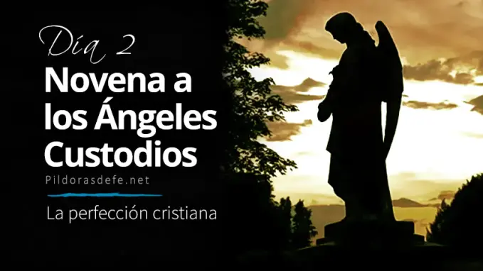 Novena a los Angeles Custodios Angeles de la Guarda Dia 