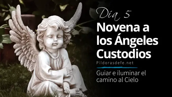 Novena a los Angeles Custodios Angeles de la Guarda Dia 