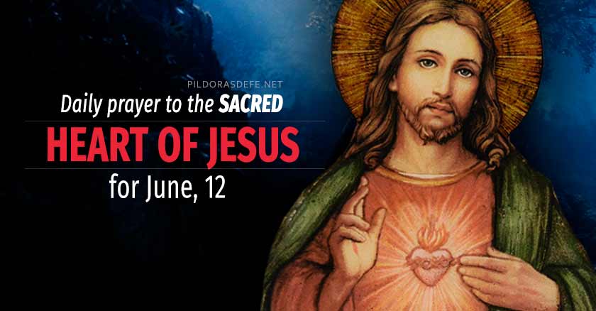 daily prayer for june  to the sacred heart of jesus