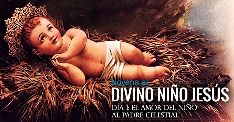 novena al divino nino jesus dia  amor al padre celestial