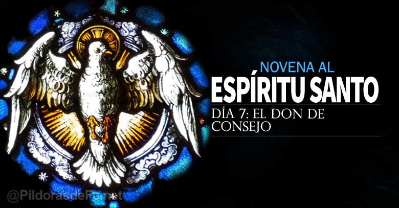 novena al espiritu santo uncion el don de consejo dia 