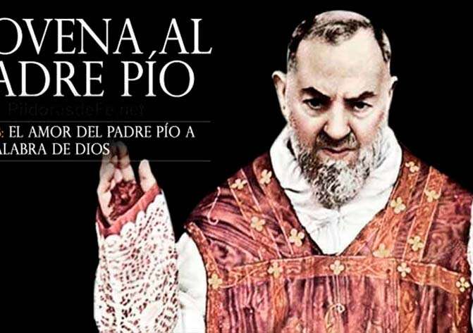 Novena al Padre Pío de Pietrelcina. Día 3. Amor a la Palabra de Dios