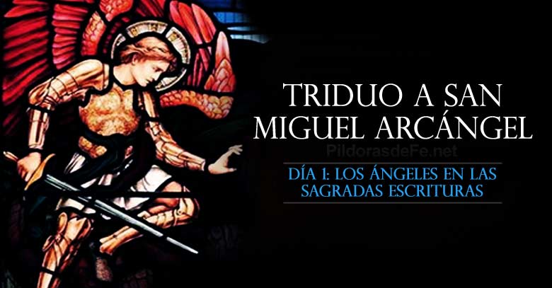 san miguel arcangel triduo oracion dia  angeles sagrada escritura