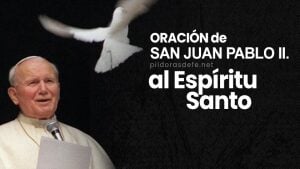 Oración al Espíritu Santo de San Juan Pablo II, para las dificultades