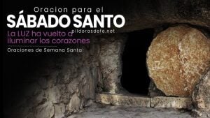 Oración para el Sábado Santo - Oración para la Semana Santa